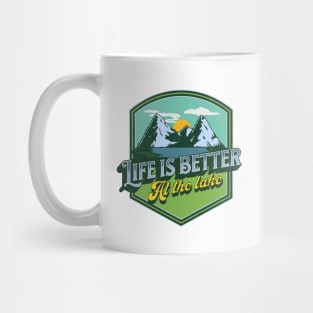 Life is better at the lake Mug